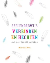 Omslag van Spelenderwijs verbinden en hechten
