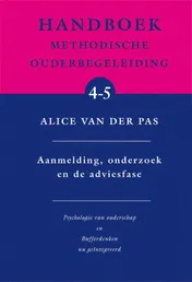 Omslag van Aanmelding, onderzoek en de adviesfase