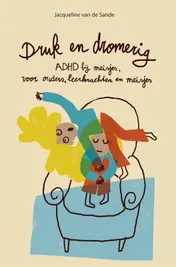 Omslag van Druk en dromerig