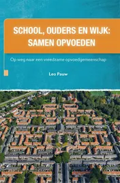 Omslag van School, ouders en wijk: samen opvoeden