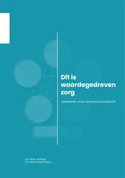 Omslag van Dit is waardegedreven zorg