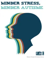 Omslag van Minder stress, minder autisme
