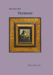 Omslag van tot eer van Vermeer