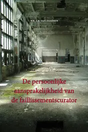 Omslag van De persoonlijke aansprakelijkheid van de faillissementscurator