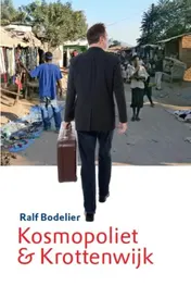 Omslag van Kosmopoliet en krottenwijk