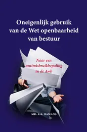 Omslag van Oneigenlijk gebruik van de Wet openbaarheid van bestuur