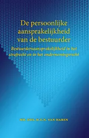 Omslag van De persoonlijke aansprakelijkheid van de bestuurder