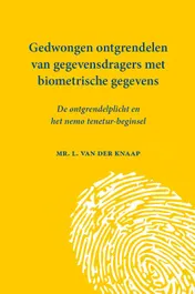 Omslag van Gedwongen ontgrendelen van gegevensdragers met biometrische gegevens