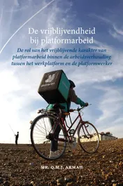 Omslag van De vrijblijvendheid bij platformarbeid