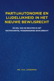 Omslag van Partijautonomie en lijdelijkheid in het nieuwe bewijsrecht