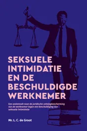 Omslag van Seksuele intimidatie en de beschuldigde werknemer