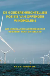 Omslag van De goederenrechtelijke positie van offshore windmolens