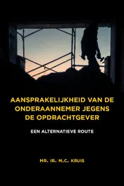 Omslag van Aansprakelijkheid van de onderaannemer jegens de opdrachtgever