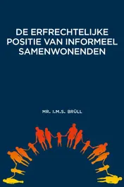 Omslag van De erfrechtelijke positie van informeel samenwonenden