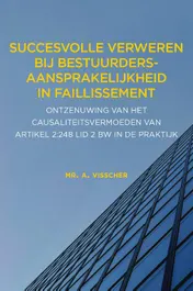 Omslag van Succesvolle verweren bij bestuurdersaansprakelijkheid in faillissement