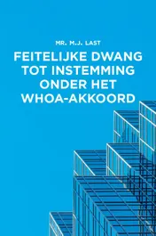 Omslag van Feitelijke dwang tot instemming onder het WHOA-akkoord