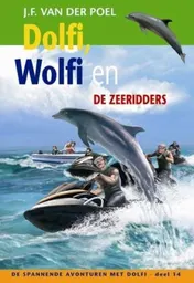 Omslag van Dolfi, Wolfi en de zeeridders