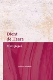 Omslag van Dient de Heere