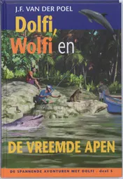 Omslag van Dolfi, Wolfi en de vreemde apen