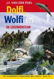 Omslag van Dolfi, Wolfi en de leeuwenstam
