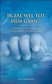 Omslag van Ik zal wel tot hem gaan...