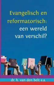 Omslag van Evangelisch en reformatorisch