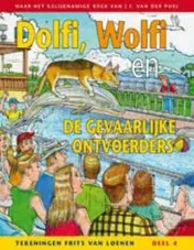 Omslag van Dolfi, Wolfi en de gevaarlijke ontvoerders