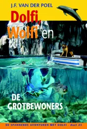 Omslag van Dolfi, Wolfi en de grotbewoners