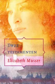Omslag van Twee testamenten
