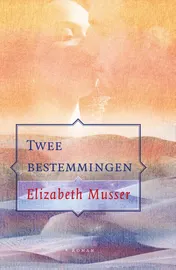 Omslag van Twee bestemmingen