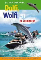 Omslag van Dolfi, Wolfi en de zeeridders