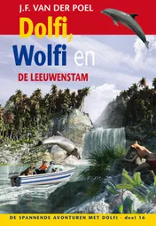 Omslag van Dolfi, Wolfi en de leeuwenstam