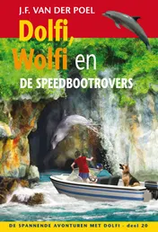 Omslag van Dolfi, Wolfi en de speedbootrovers