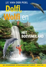 Omslag van Dolfi, Wolfi en het boeveneiland