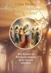 Omslag van Wir sind Hebammen des Lichts!