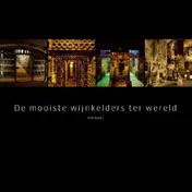 Omslag van De mooiste wijnkelders ter wereld