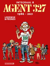 Omslag van Agent 327 Integraal 8 | 1986 - 2021 LUXE