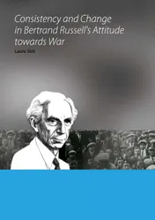 Omslag van Consistency and Change in Bertrand Russell's Attitude towards War