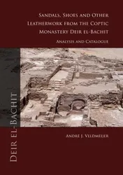 Omslag van Sandals, shoes and other leatherwork from the Coptic Monastery Deir el-Bachit