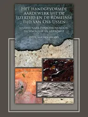 Omslag van Het handgevormde aardewerk uit de ijzertijd en de Romeinse tijd van Oss-Ussen
