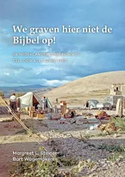 Omslag van We graven hier niet de Bijbel op!