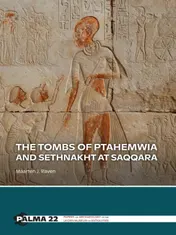 Omslag van The tombs of Ptahemwia and Sethnakht at Saqqara