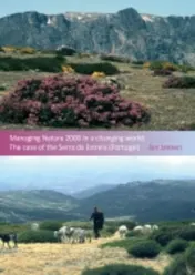 Omslag van Managing Natura 2000 in a changing world. The case of the Serra da Estrela (Portugal)