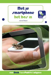 Omslag van Met je smartphone het bos in