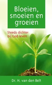 Omslag van Bloeien, snoeien en groeien