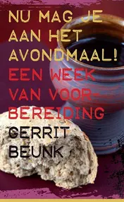Omslag van Nu mag je aan het avondmaal!
