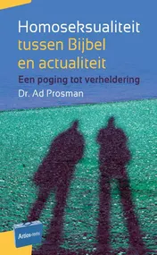 Omslag van Homoseksualiteit tussen Bijbel en actualiteit