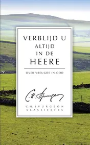 Omslag van Verblijd U altijd in de Heere