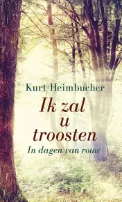 Omslag van Ik zal u troosten