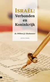 Omslag van Israël: Verbonden en Koninkrijk
